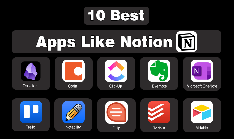 10 Best Apps Like Notion