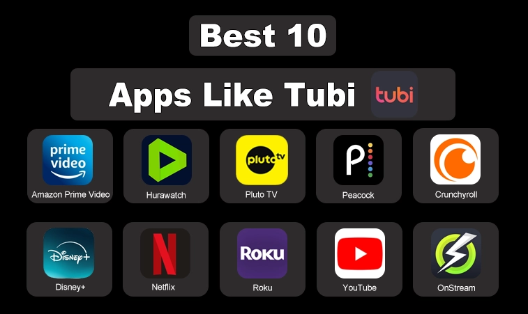 Best 10 Apps Like Tubi