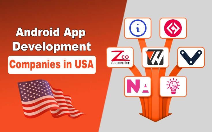 Android App Development Companies in USA