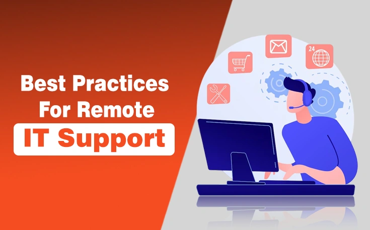 Best Practices For Remote IT Support
