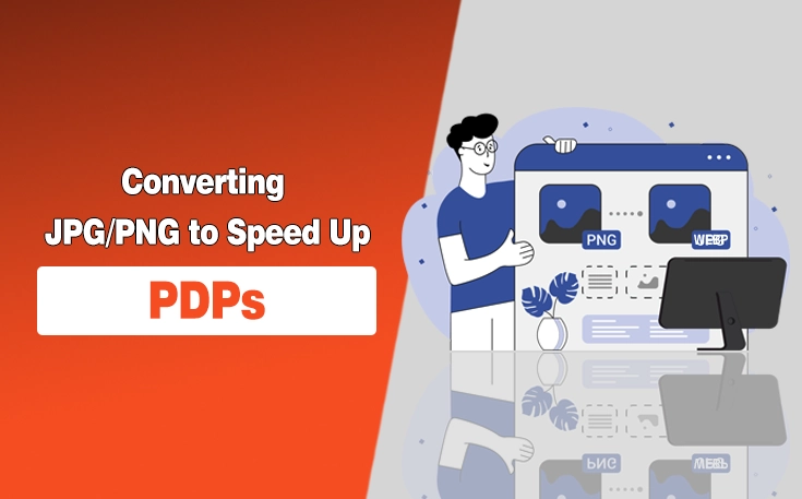 Converting JPG PNG to Speed Up PDPs