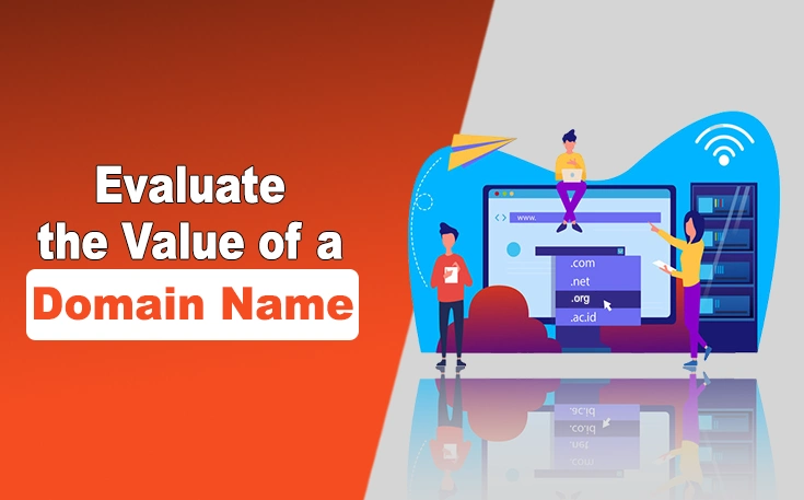 Evaluate the Value of a Domain Name