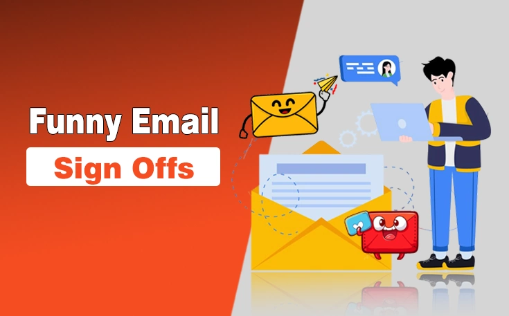 Funny Email Sign Offs