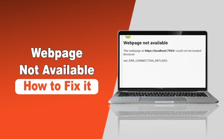 Webpage Not Available - How to Fix It