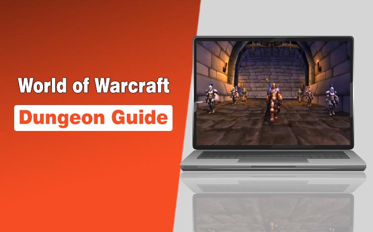 World of Warcraft Dungeon Guide