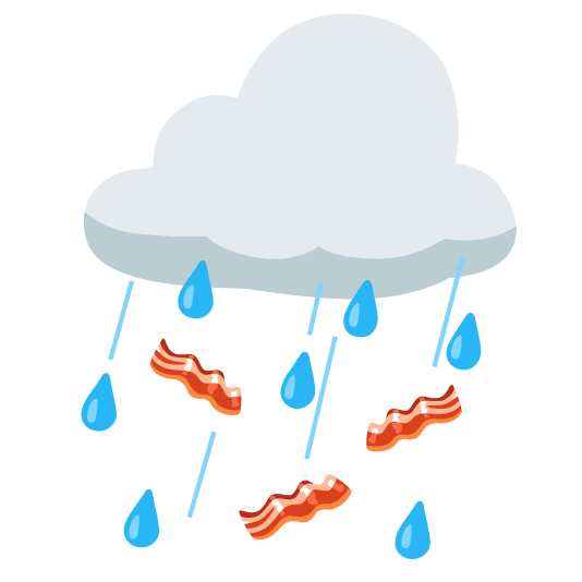 rain cloud bacon