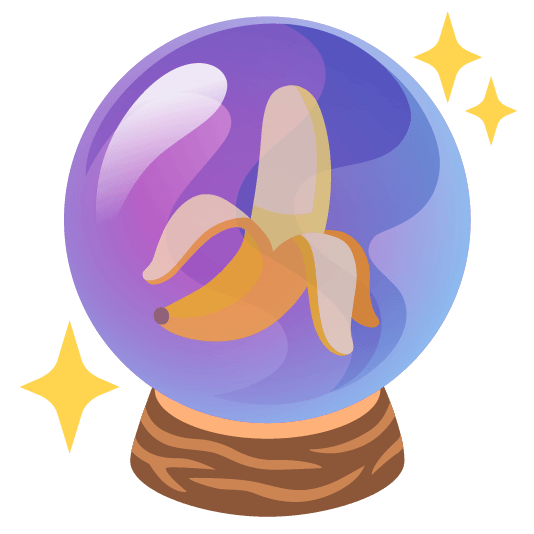 banana crystal ball
