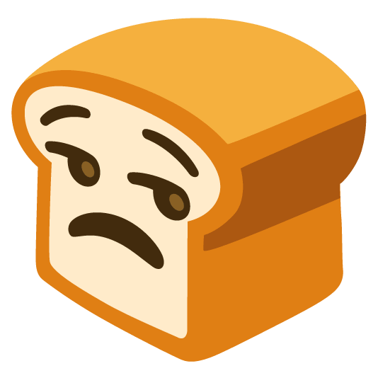bread unamused