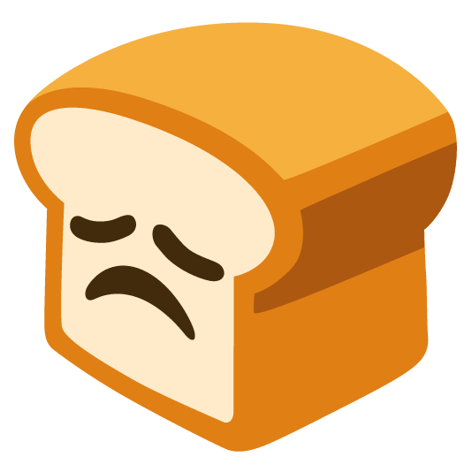 bread disappointed