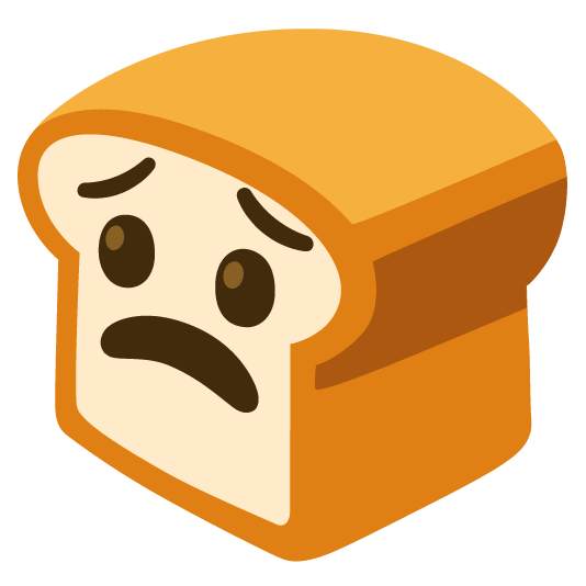 bread worried