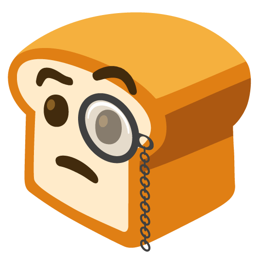 bread face with monocle