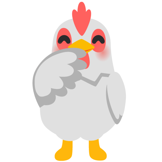 chicken face with hand over mouth