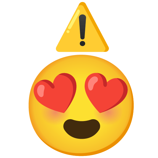 heart eyes warning