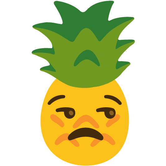unamused pineapple