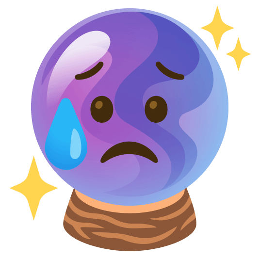 disappointed relieved crystal ball