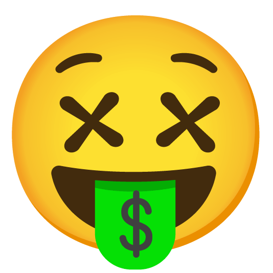 dizzy face money mouth face