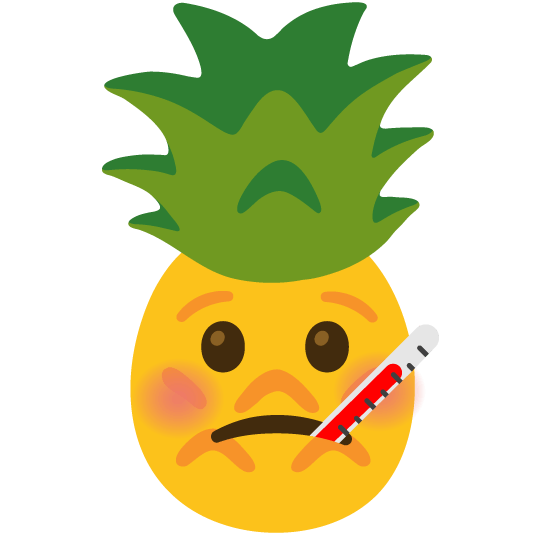 face with thermometer pineapple