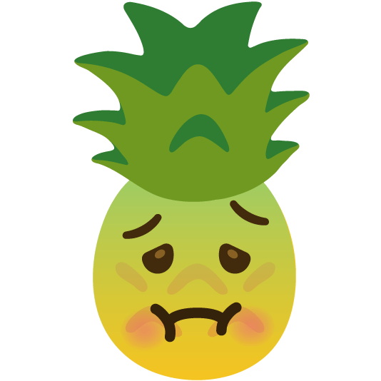 nauseated face pineapple