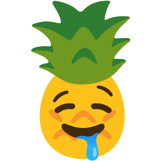 drooling face pineapple