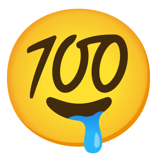 drooling face 100