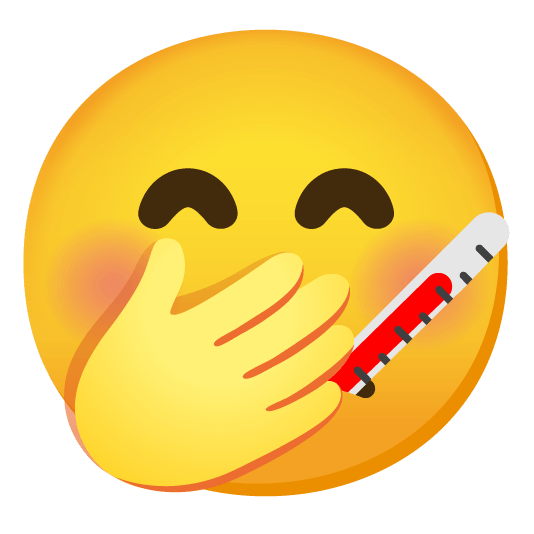 face with hand over mouth face with thermometer