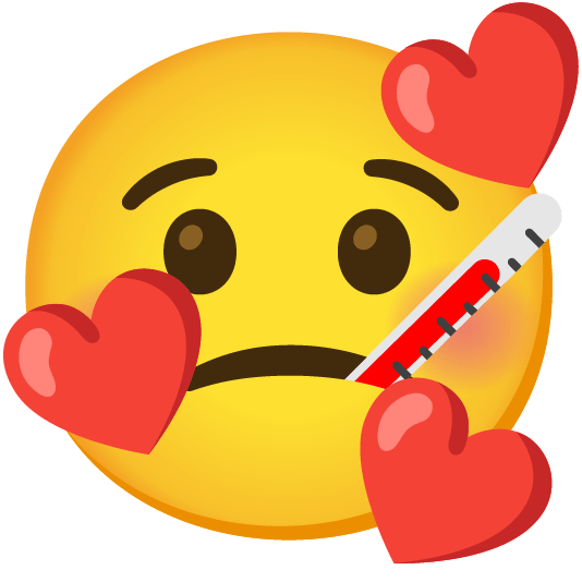 smiling face with 3 hearts face with thermometer