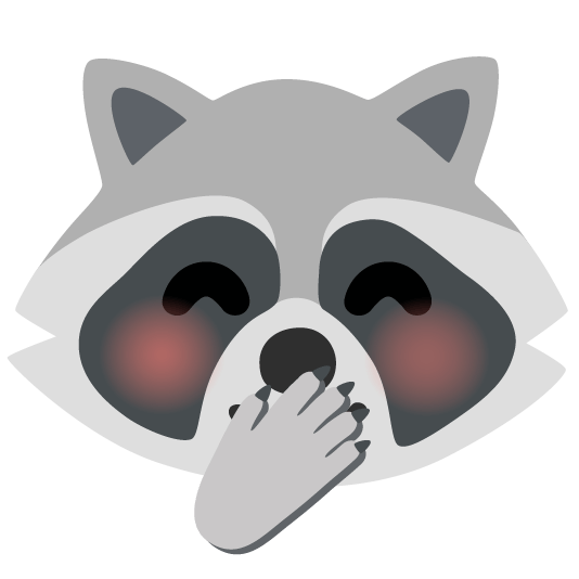 raccoon face with hand over mouth