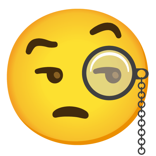 face with monocle unamused