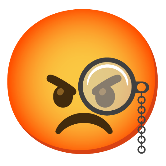 face with monocle rage