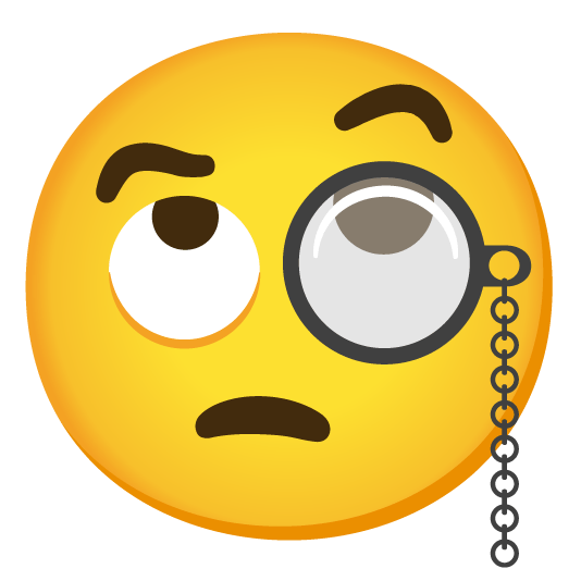 face with monocle face with rolling eyes