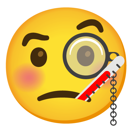 face with monocle face with thermometer