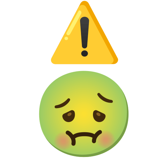 warning nauseated face