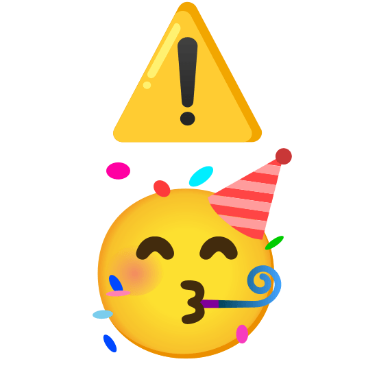 warning partying face