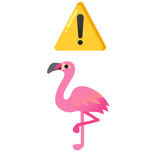warning flamingo